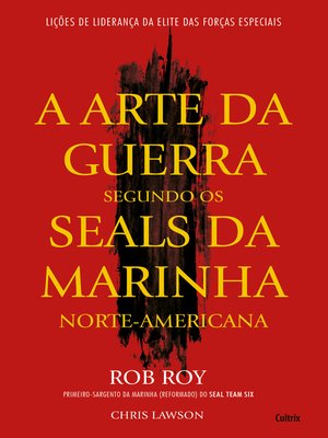 cover image of A Arte da Guerra Segundo os Seals da Marinha Norte--Americana